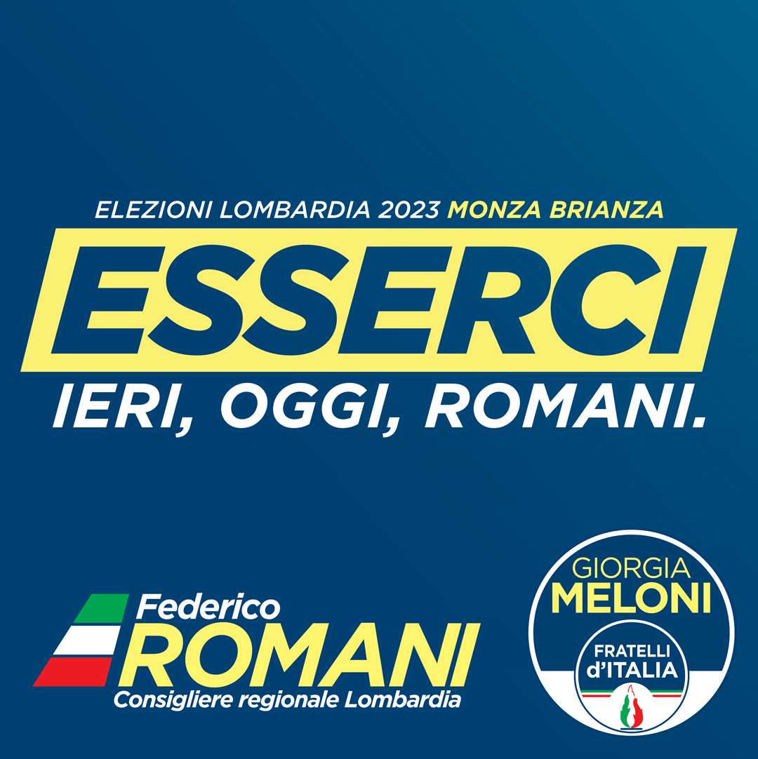 ESSERCI Federico Romani - Consigliere regionale Lombardia - Elezioni regionali 2023